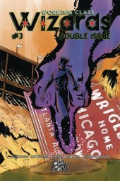 Working Class Wizards #4 & 5