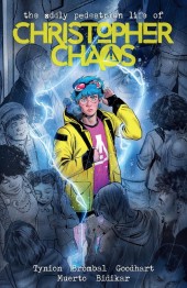 The Oddly Pedestrian Life of Christopher Chaos Vol. 1 TP