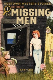 Hobtown Mystery Stories Vol. 1: The Case of the Missing Men TP
