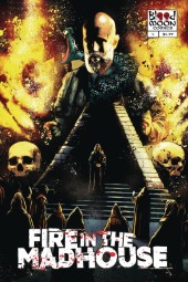 Fire in the Madhouse #4